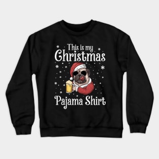 This Is My Christmas Pajama Shirt Beer Dog Santa Hat Christmas Crewneck Sweatshirt